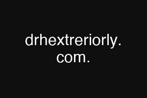 drhextreriorly. com.